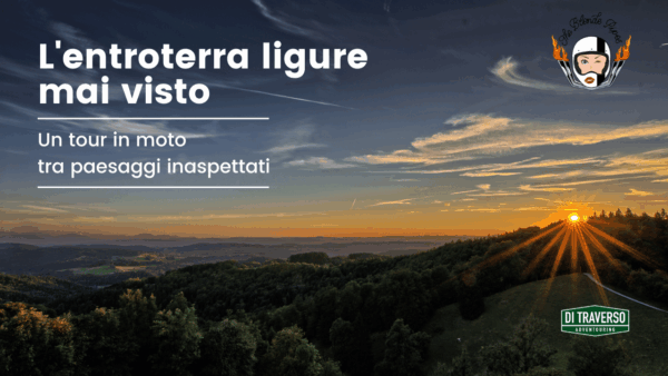 L'entroterra ligure mai visto: un tour in moto tra paesaggi inaspettati