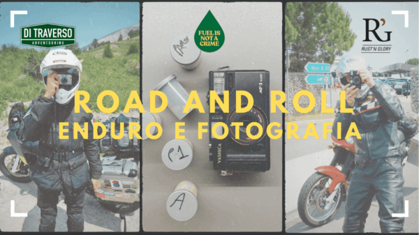 Road and Roll – Enduro e Fotografia